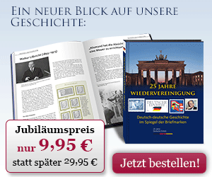 25 Jahre Wiedervereinigung – Deutsch-deutsche Geschichte im Spiegel der Briefmarken