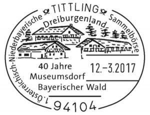 Sonderstempel Tittling Museumsdorf Bayerischer Wald