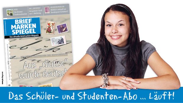Schüler- und Studenten-Abo BRIEFMARKEN SPIEGEL
