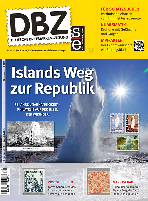 Deutsche Briefmarken Zeitung 13/2019 mit Titelthema Island wird Republik ab 7. Juni im Handel